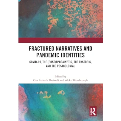 Afbeelding van Fractured Narratives and Pandemic Identities
