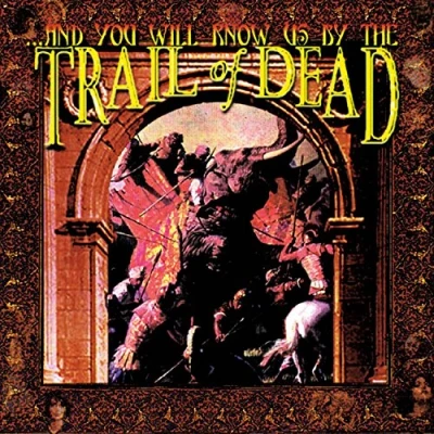 Afbeelding van And You Will Know Us By The Trail Of Dead