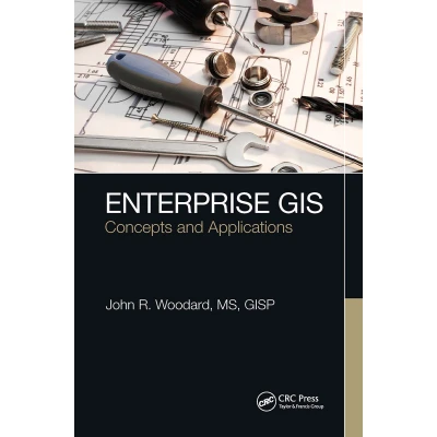 Afbeelding van Enterprise GIS: Concepts and Applications