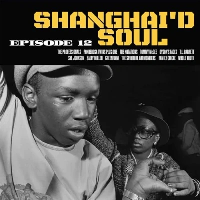 Afbeelding van V/A Shanghai&#039;d Soul Episode 12 (LP)