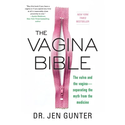 Afbeelding van the Vagina Bible: Vulva and Vagina: Separating Myth from Medicine
