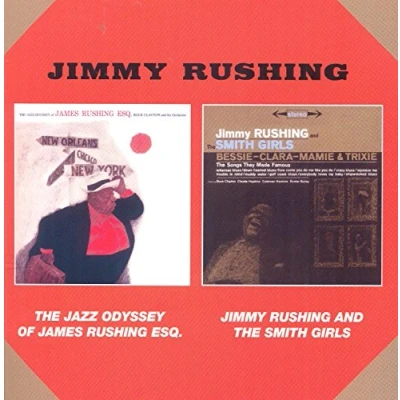 Afbeelding van The Jazz Odyssey Of James Rushing Esq / Jinny And Smith Girls