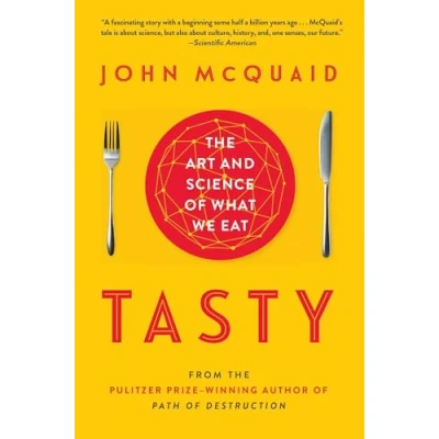 Afbeelding van Tasty: The Art and Science of What We Eat