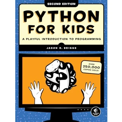 Afbeelding van Python for Kids, 2nd Edition: A Playful Introduction to Programming