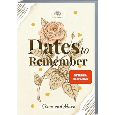 Afbeelding van Dates to Remember: Momente, die bleiben. Unvergessliche Date Ideen + Platz für Erinnerungen (zum Ausfüllen)