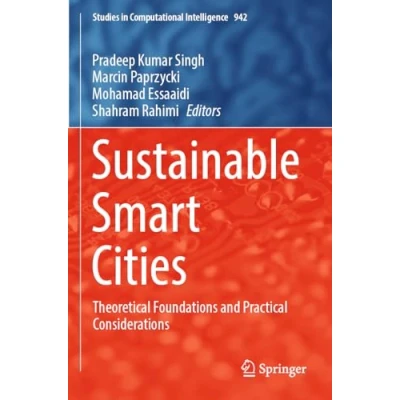 Afbeelding van Sustainable Smart Cities: Theoretical Foundations and Practical Considerations: 942