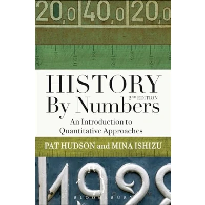Afbeelding van History by Numbers: An Introduction to Quantitative Approaches