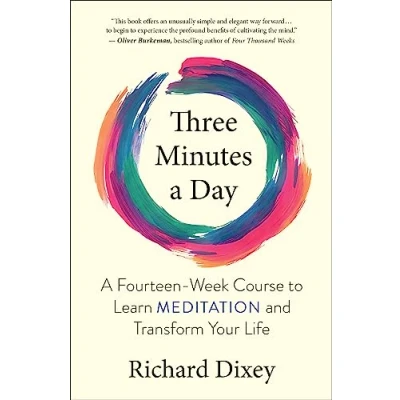 Afbeelding van Three Minutes A Day: Fourteen Week Course to Learn Meditation and Transform Your Life