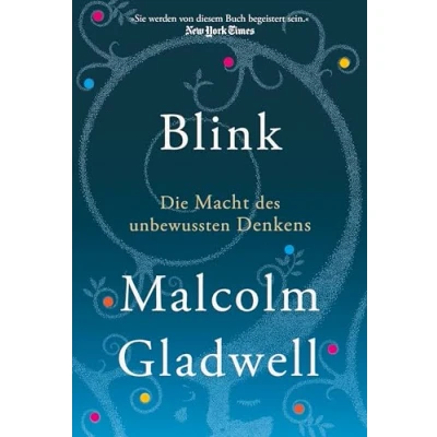 Afbeelding van Blink: Die Macht des unbewussten Denkens