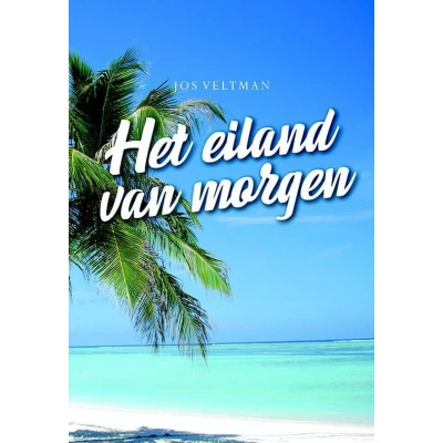 Afbeelding van Het eiland van morgen (Paperback)
