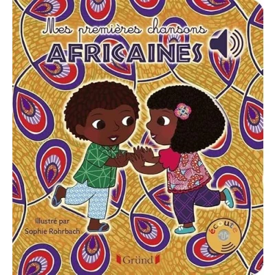 Afbeelding van Mes premières chansons africaines Livre sonore avec 6 puces Dès 1 an