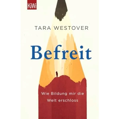 Afbeelding van Befreit: Wie Bildung mir die Welt erschloss