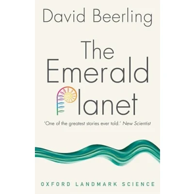 Afbeelding van The emerald planet: how plants changed earth&#039;s history
