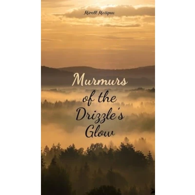 Afbeelding van Murmurs of the Drizzle&#039;s Glow