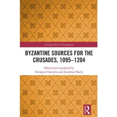 Afbeelding van Byzantine Sources for the Crusades, 1095 1204