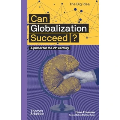 Afbeelding van Big Idea Can Globalization Succeed?: A Primer for the 21st Century: 11