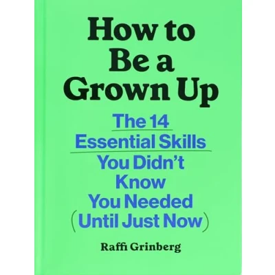 Afbeelding van How to Be a Grown Up