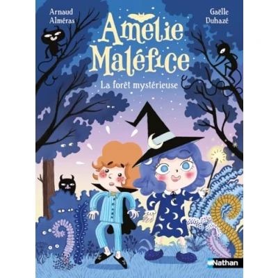 Afbeelding van Amélie Maléfice : La forêt des mystères Une aventure magique pour enfants Lune Bleue dès 6 ans