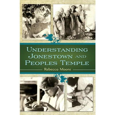 Afbeelding van Understanding Jonestown and Peoples Temple