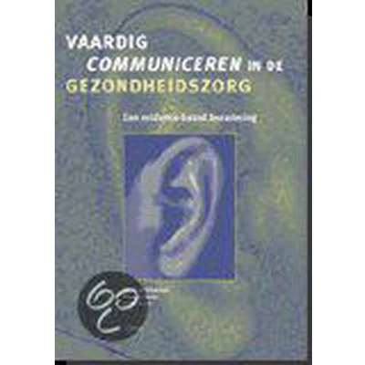 Afbeelding van Vaardig communiceren in de gezondheidszorg