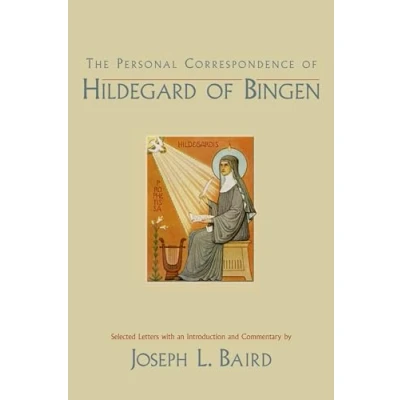 Afbeelding van The Personal Correspondence of Hildegard Bingen: Selected Letters With and Introduction Commentary