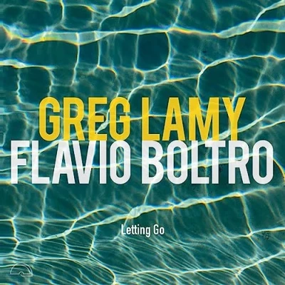 Afbeelding van Greg Lamy &amp; Flavio Boltro Letting Go (CD)