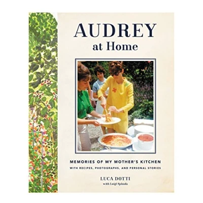 Afbeelding van Audrey at Home: Memories of My Mother&#039;s Kitchen