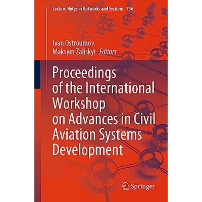 Afbeelding van Proceedings of the International Workshop on Advances in Civil Aviation Systems Development: 736