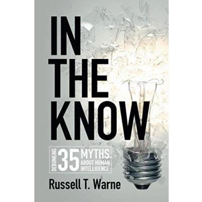 Afbeelding van In the Know: Debunking 35 Myths about Human Intelligence