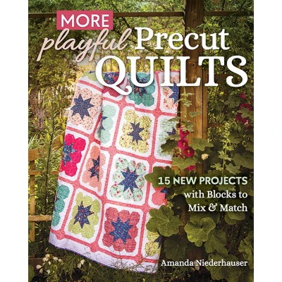 Afbeelding van More Playful Precut Quilts: 15 New Projects with Blocks to Mix &amp; Match