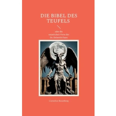 Afbeelding van die BIBEL des TEUFELS oder satanischen Verse Dr. Heinrich Faust
