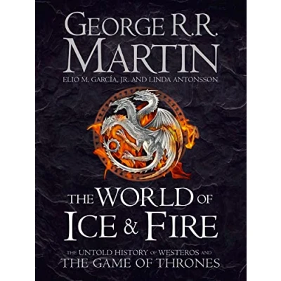 Afbeelding van World of Ice and Fire: the Official History Westeros a Game Thrones