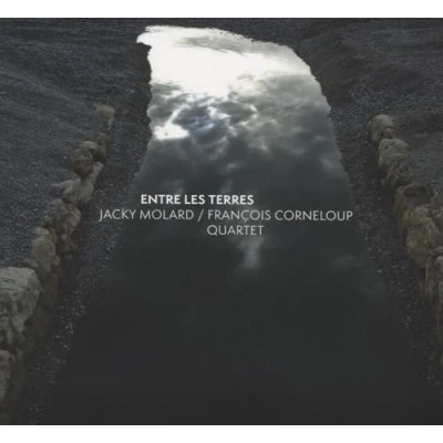 Afbeelding van Jacky Molard &amp; François Corneloup Quartet Entre Les Terres (CD)