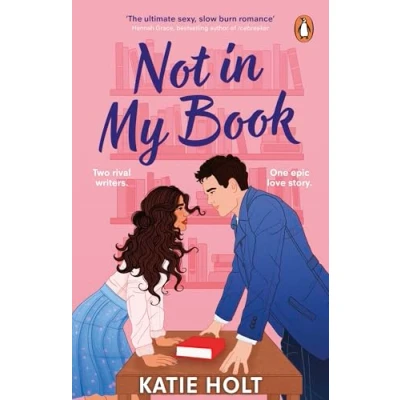 Afbeelding van Not in My Book: The brand new steamy enemies to lovers romcom
