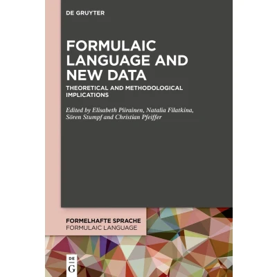 Afbeelding van Formulaic Language and New Data: Theoretical Methodological Implications: 3