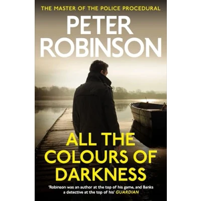 Afbeelding van All the Colors of Darkness. DCI Banks 18: Peter Robinson