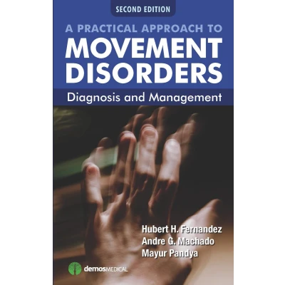 Afbeelding van A Practical Approach to Movement Disorders: Diagnosis and Management, Third Edition