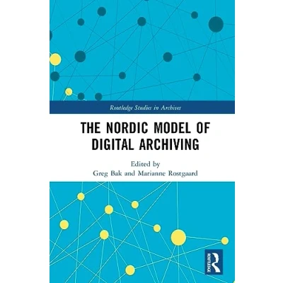 Afbeelding van The Nordic Model of Digital Archiving