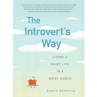 Afbeelding van The Introvert&#039;s Way: Living a Quiet Life in Noisy World