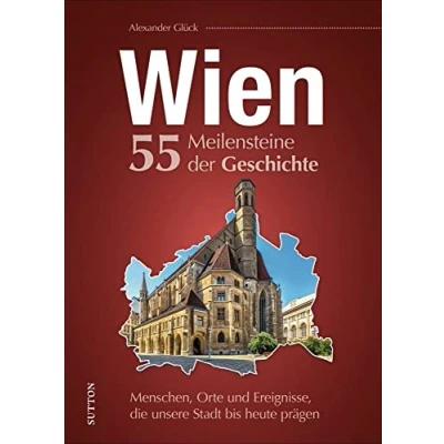 Afbeelding van Wien. 55 Highlights aus der Geschichte