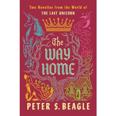 Afbeelding van The Way Home: Two Novellas from World of Last Unicorn