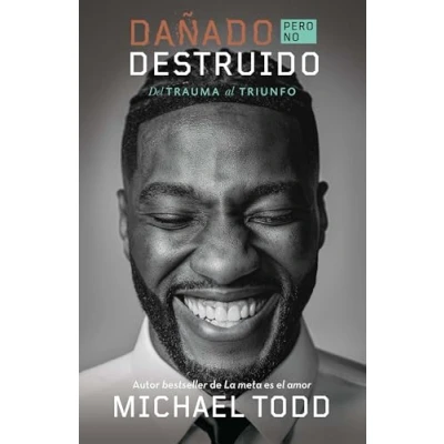 Afbeelding van Dañado, pero no destruido. Del Trauma al triunfo / Damaged but Not Destroyed. Fr om to Triumph