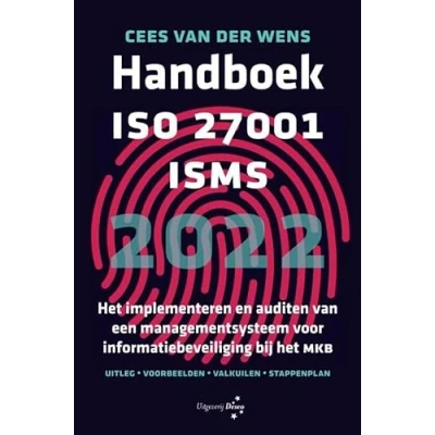 Afbeelding van Handboek ISO 27001 ISMS: het implementeren en auditen van een managementsysteem voor informatiebeveiliging bij MKB