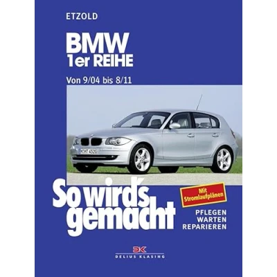 Afbeelding van So wird&#039;s gemacht. BMW 1er Reihe von 9/04 bis 8/11