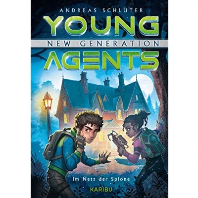 Afbeelding van Young Agents New Generation (Band 5) Im Netz der Spione: Spannende Agenten Abenteuer für Jungen und Mädchen ab 11 Jahren