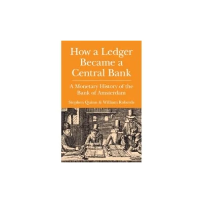 Afbeelding van How A Ledger Became Central Bank: Monetary History of the Bank Amsterdam