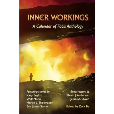 Afbeelding van Inner Workings: A Calendar of Fools Anthology