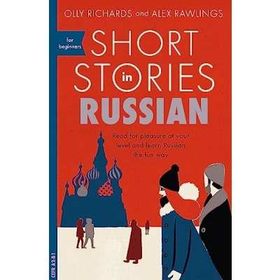 Afbeelding van Short Stories in Russian for Beginners: Read pleasure at your level, expand vocabulary and learn the fun way!