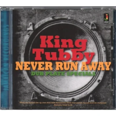 Afbeelding van King Tubby Never Run Away Dub Plate Specials (CD)