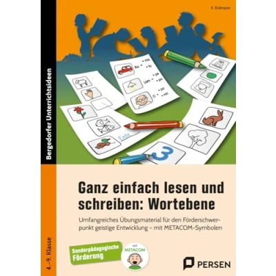Afbeelding van Ganz einfach lesen und schreiben: Wortebene: Umfangreiches Übungsmaterial für den Förderschwerpunkt geistige Entwicklung mit METACOM Symbolen (4. bis 9. Klasse)